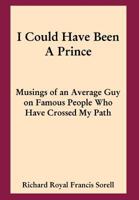 I Could Have Been a Prince 1300700351 Book Cover