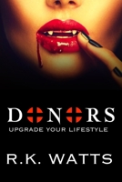 Donors: Upgrade Your Lifestyle B0DT14J2SG Book Cover