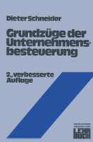 Grundzüge der Unternehmensbesteuerung 3409501444 Book Cover