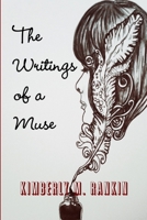 The Writings of a Muse 1312835222 Book Cover