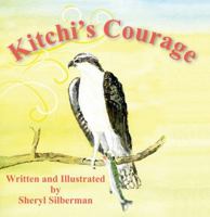 Kitchi's Courage 0984741607 Book Cover