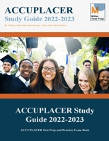 ACCUPLACER Study Guide: ACCUPLACER Test Prep and Practice Exam Book 195015940X Book Cover