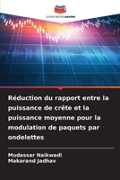 Réduction du rapport entre la puissance de crête et la puissance moyenne pour la modulation de paquets par ondelettes (French Edition) 6208304911 Book Cover