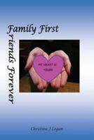 My Heart is Yours: Family First, Friends Forever 0986922927 Book Cover