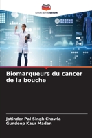 Biomarqueurs du cancer de la bouche 6205927764 Book Cover