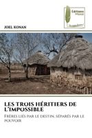 Les Trois Héritiers de l'Impossible (French Edition) 6207816854 Book Cover