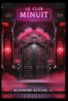 Le Club Minuit B0GVBVK8B3 Book Cover