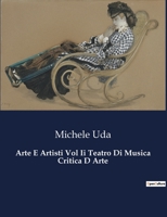 Arte E Artisti Vol Ii Teatro Di Musica Critica D Arte B0CHHS3XB2 Book Cover