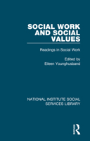 Social Work and Social Values: Readings in Social Work, Volume 3 B0000CO5WA Book Cover