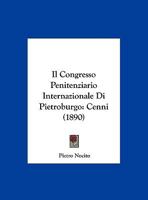 Il Congresso Penitenziario Internazionale Di Pietroburgo: Cenni (1890) 1160878412 Book Cover