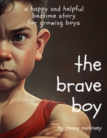 The Brave Boy B0C1J1H9PX Book Cover
