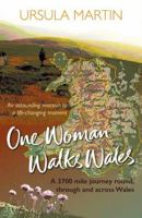 One Woman Walks Wales 1909983608 Book Cover