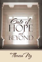 Gate of Hope and Beyond 1543781306 Book Cover