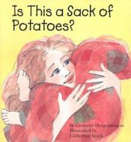Is This a Sack of Potatoes? 0761450890 Book Cover