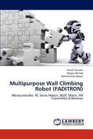 Multipurpose Wall Climbing Robot 3846591149 Book Cover