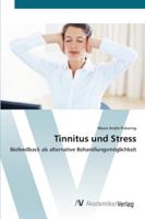 Tinnitus und Stress 3639443802 Book Cover