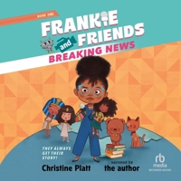 Walker Books Ltd Frankie and Friends Breaking News. 1529526345 Book Cover