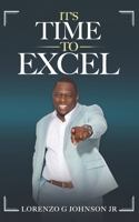 It's Time To Excel B0CNP7817L Book Cover