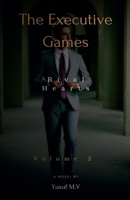 Executive Games; Rival Hearts B0G876YN2V Book Cover