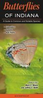 Butterflies of Indiana: A Guide to Common and Notable Species 1943334870 Book Cover