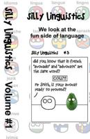 Silly Linguistics Volume 1: Comics #1 to #50 1546448861 Book Cover