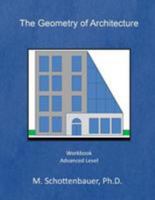The Geometry of Architecture: Workbook 1499562438 Book Cover