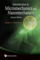 Introduction to Micromechanics and Nanomechanics (2nd Edition) 9814436763 Book Cover