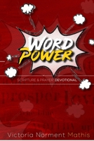 Word Power Scripture and Prayer Devotional 1794715002 Book Cover