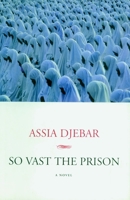 So Vast the Prison 1583220674 Book Cover