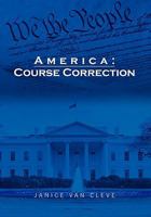 America: Course Correction 1462885853 Book Cover