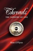 Threads - The Tapestry of Life 1463782330 Book Cover