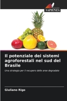 Il potenziale dei sistemi agroforestali nel sud del Brasile (Italian Edition) 6200757380 Book Cover