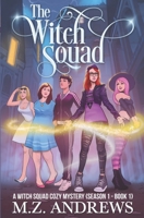 The Witch Squad 1542403901 Book Cover