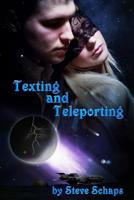 Texting and Teleporting: Star Surfing 0997126094 Book Cover