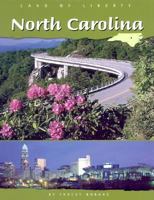 North Carolina (Land of Liberty) 0736821902 Book Cover