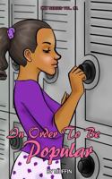 In Order To Be Popular 1499618115 Book Cover
