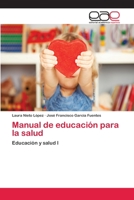 Manual de educación para la salud 3659060569 Book Cover