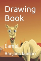 Drawing Book: Camel B09T22L3RQ Book Cover