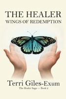The Healer: Wings of Redemption 069261253X Book Cover