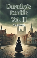 Dorothy's Double Vol. III 9368094144 Book Cover