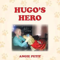 Hugo's Hero 1480835625 Book Cover