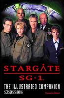 Stargate SG-1: The Illustrated Companion, Seasons 5 and 6 1840237228 Book Cover
