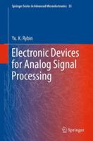 Electronic Devices for Analog Signal Processing 9400722044 Book Cover