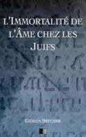 L'Immortalita(c) de L'A[me Chez Les Juifs (A0/00d.1857) 1274703174 Book Cover