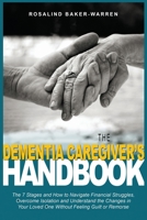The Dementia Caregiver's Handbook B0CLXH1R9T Book Cover