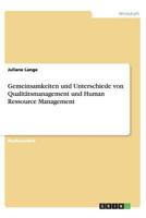 Gemeinsamkeiten und Unterschiede von Qualitätsmanagement und Human Ressource Management 3656420890 Book Cover