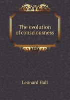 The Evolution of Consciousness 102141428X Book Cover