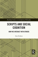 Scripts and Social Cognition : How We Interact with Others 1032772573 Book Cover