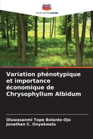 Variation phénotypique et importance économique de Chrysophyllum Albidum (French Edition) 6207183703 Book Cover
