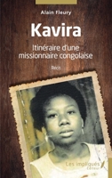 Kavira: Itinéraire d'une missionnaire congolaise (French Edition) B0D446H8DV Book Cover